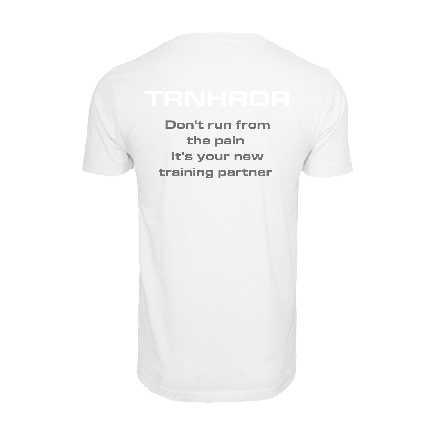 T-SHIRT | Don't run from the pain It's your new training partner