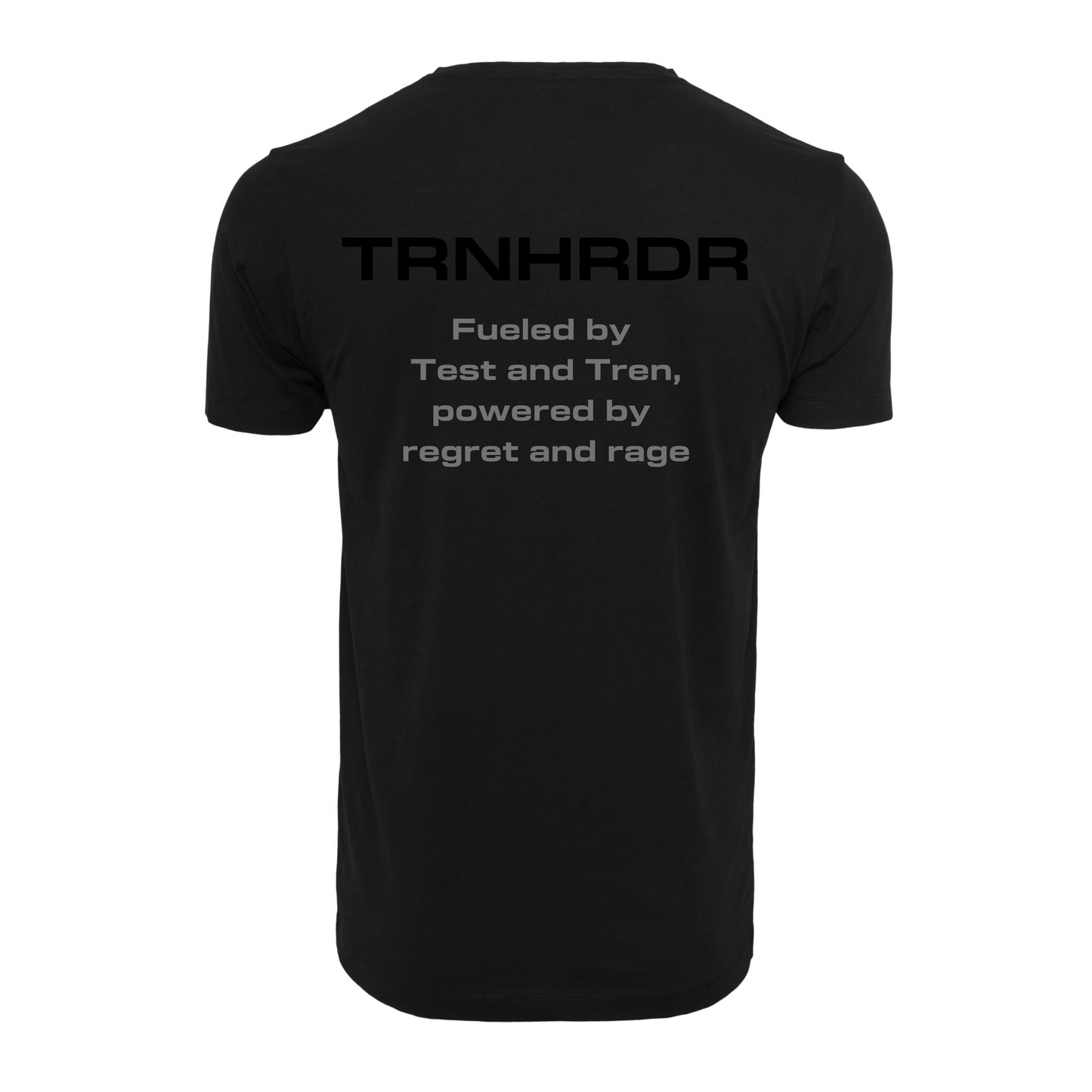 T-SHIRT | ANABOLIC | Fueled by test and Tren, powered by regret and rage