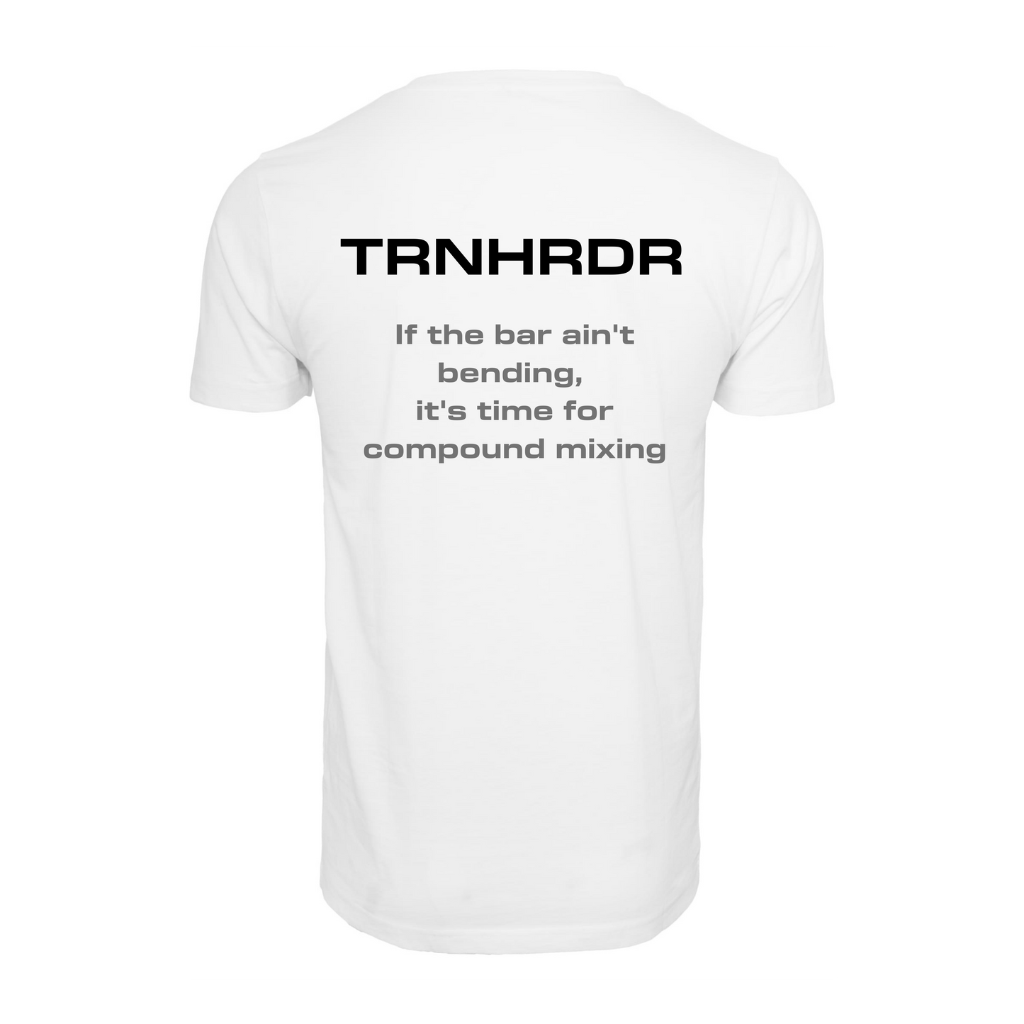 T-SHIRT | ANABOLIC | If the bar ain't bending, it's time for compound mixing