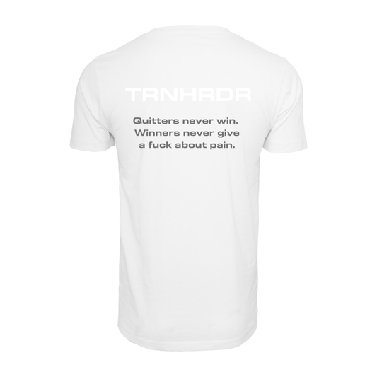 T-SHIRT | Quitters never win.    Winners never give a fuck about pain.