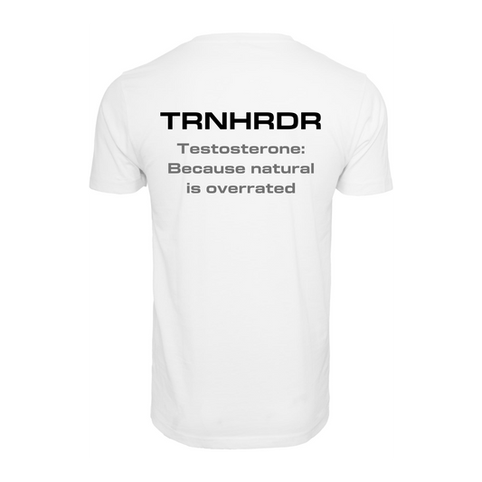 T-SHIRT | ANABOLIC | Testosterone: because natural is overrated