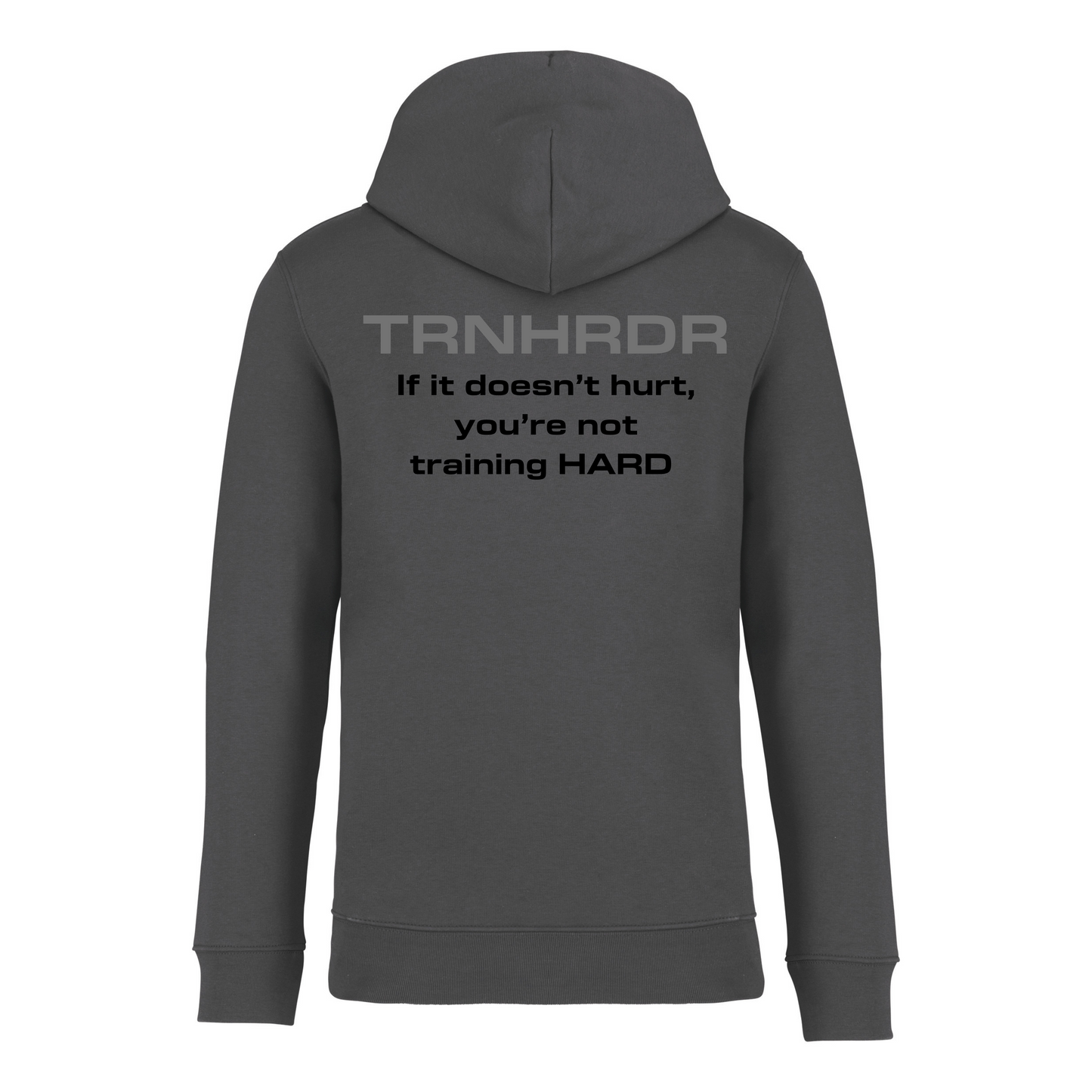 HOODIE | If it doesn't hurt you're not training HARD