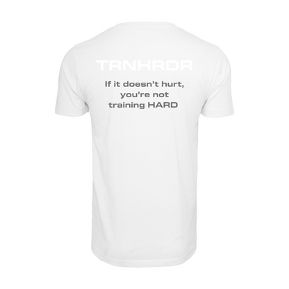 T-SHIRT | If it doesn't hurt, you're not training HARD