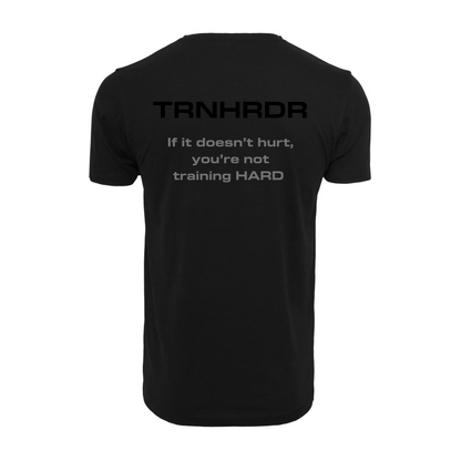 T-SHIRT | If it doesn't hurt, you're not training HARD