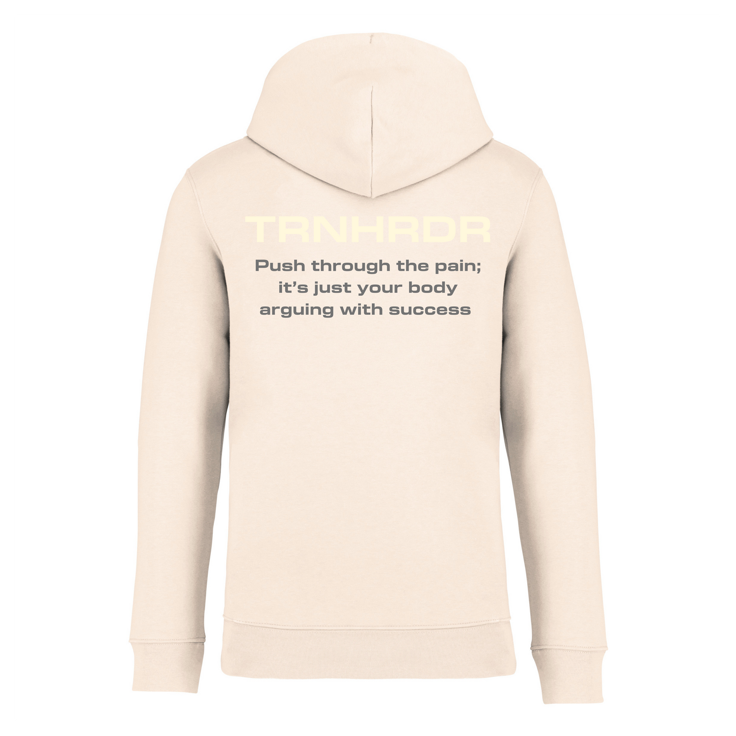 HOODIE | Push through the pain; it’s just your body arguing with...